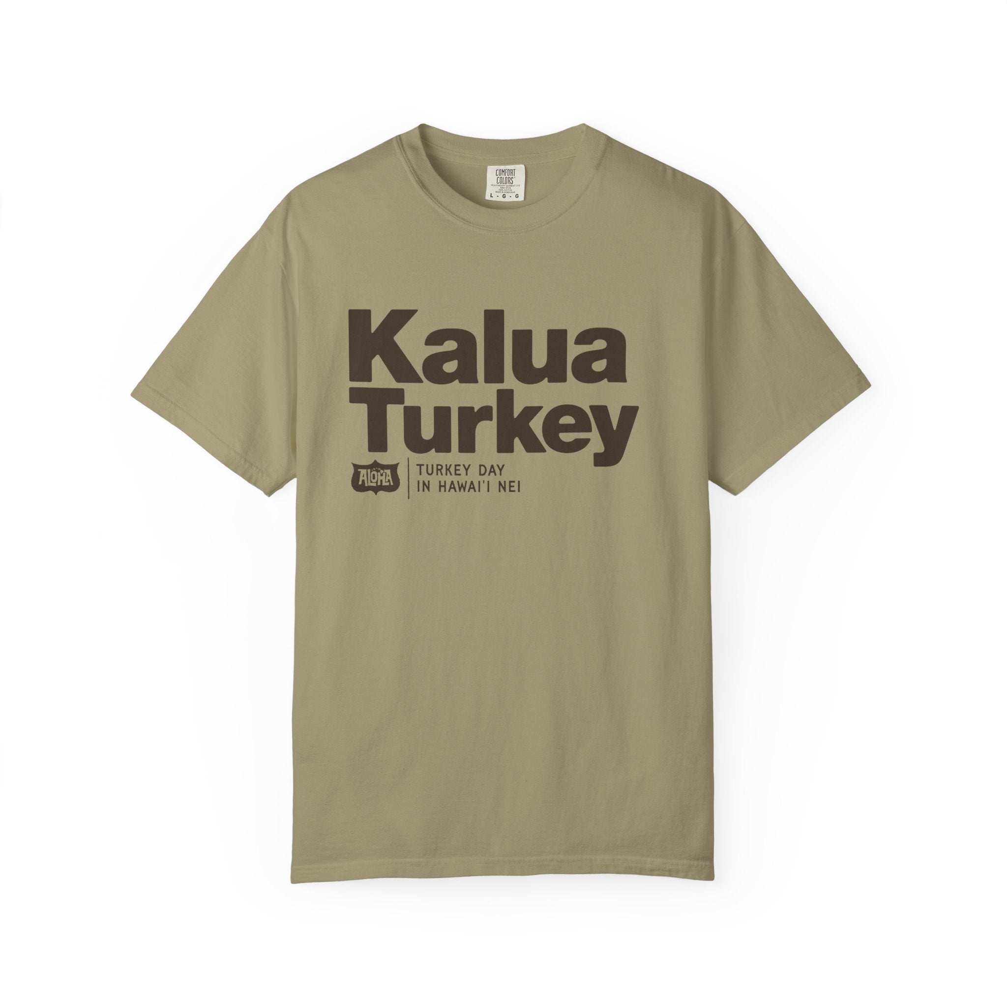 KALUA TURKEY Custom Garment Dyed Cotton Tee