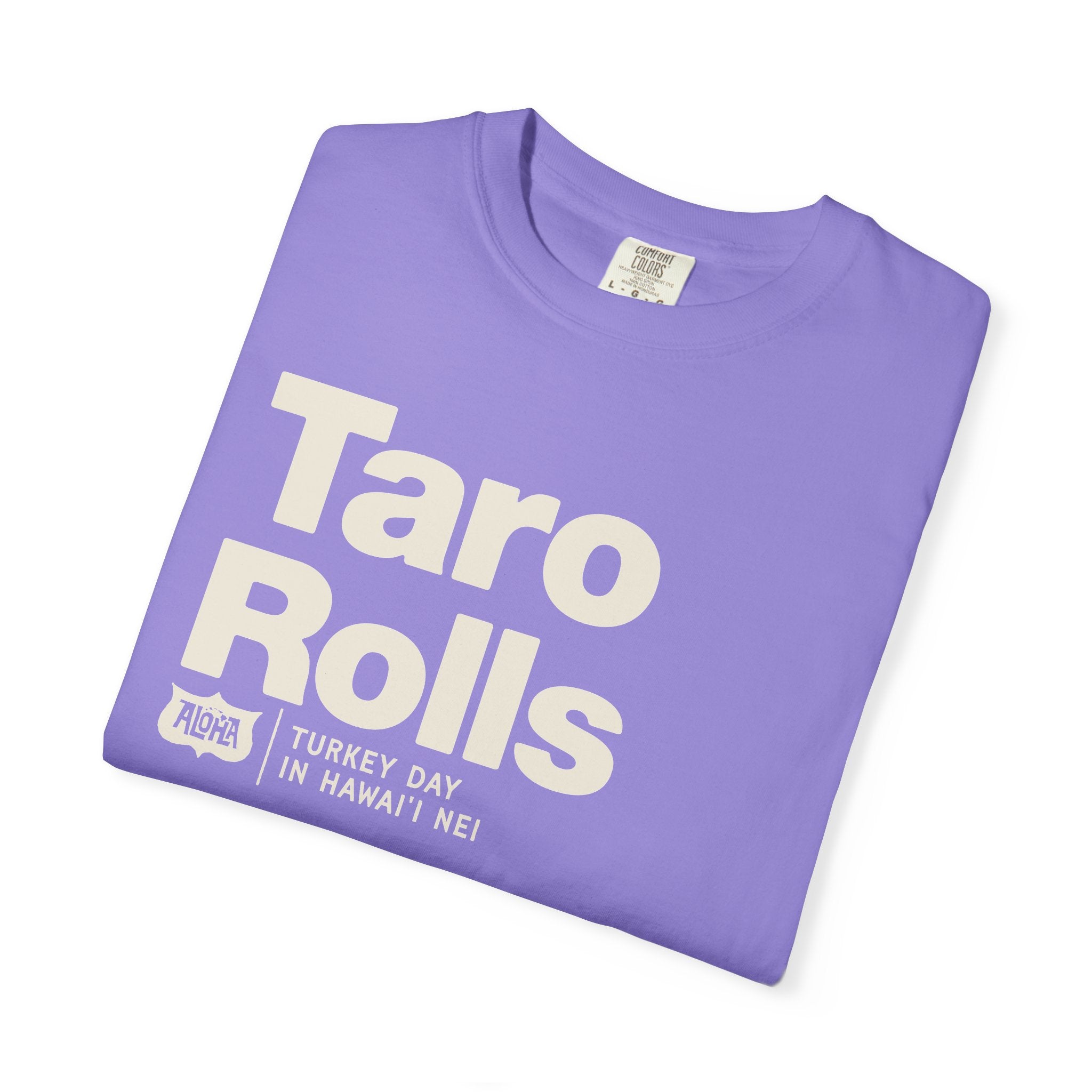 TARO ROLLS Custom Garment Dyed Cotton Tee