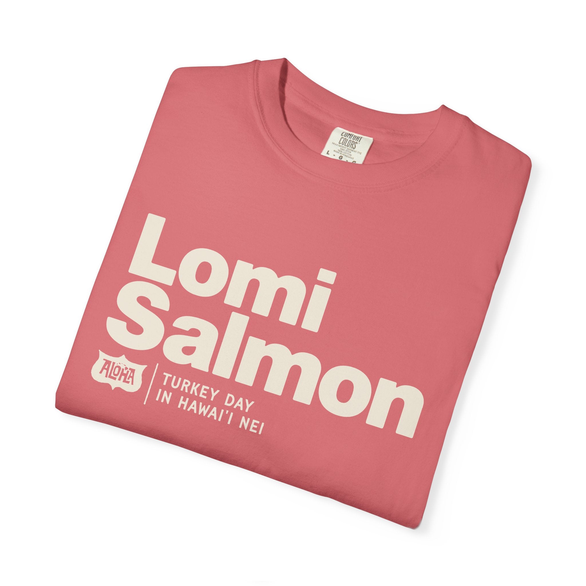 LOMI SALMON Custom Garment Dyed Cotton Tee