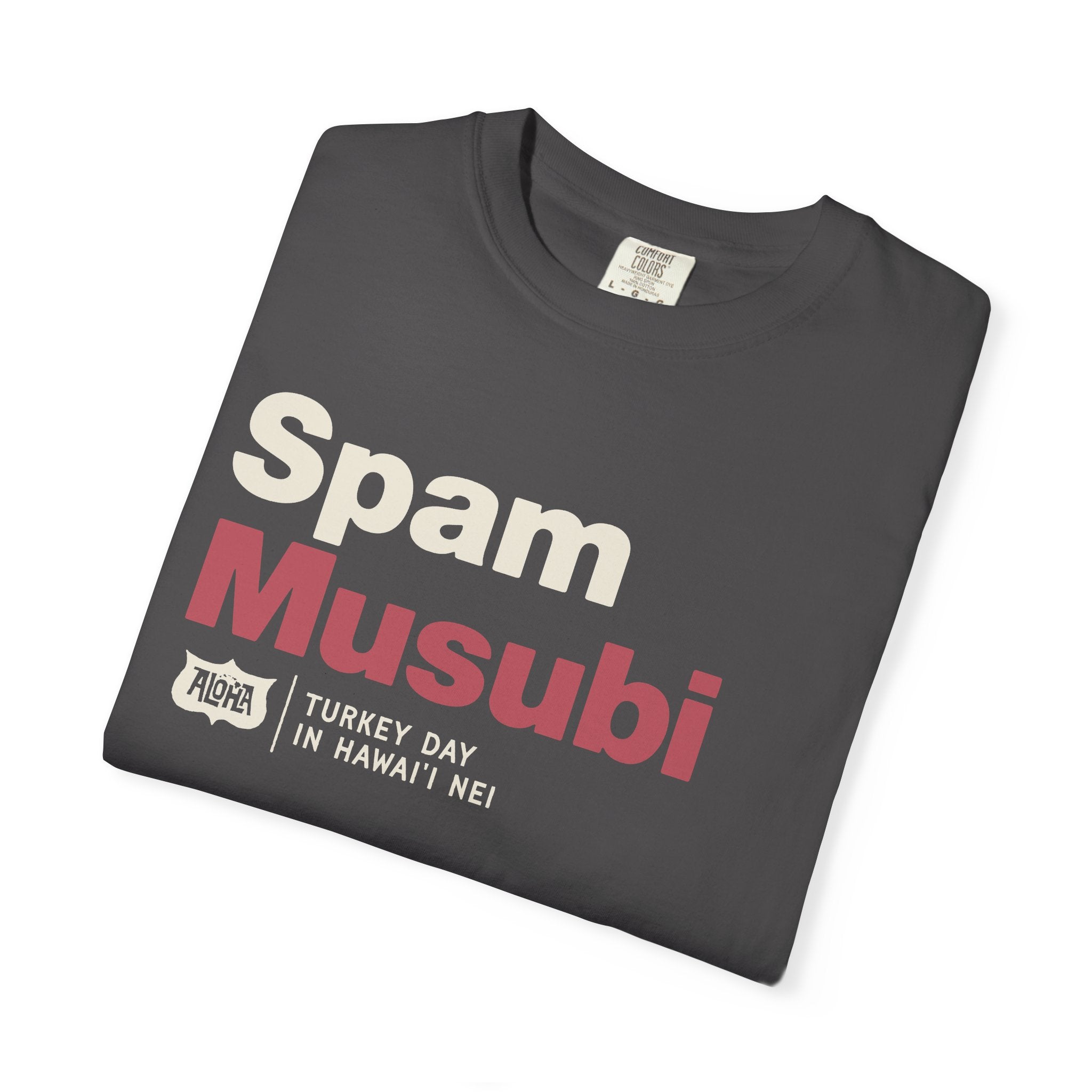 SPAM MUSUBI Custom Garment Dyed Cotton Tee